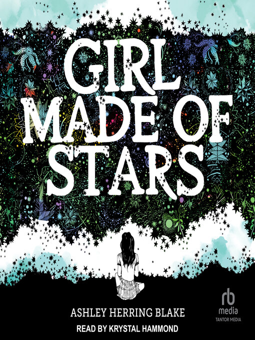 Title details for Girl Made of Stars by Ashley Herring Blake - Wait list